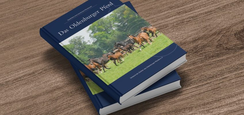 Das Buch zum 100jährigen Jubiläum: „Das Oldenburger Pferd“