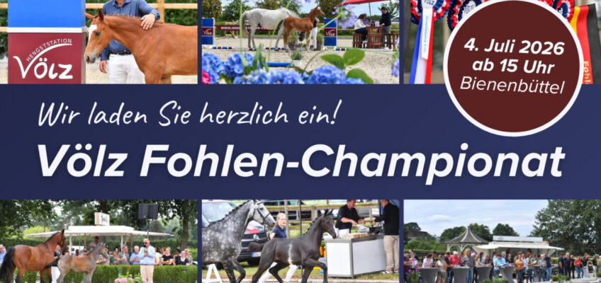 Einladung zum Fohlenchampionat 2026 auf der Hengststation Völz
